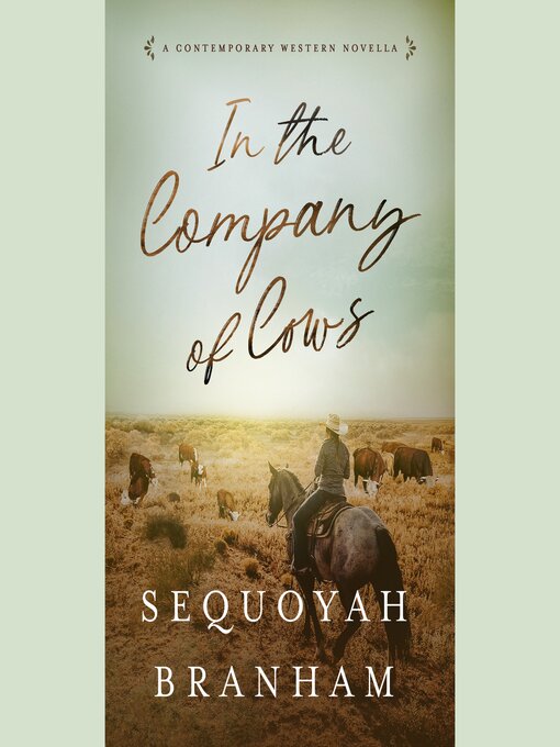 Title details for In the Company of Cows by Sequoyah Branham - Available